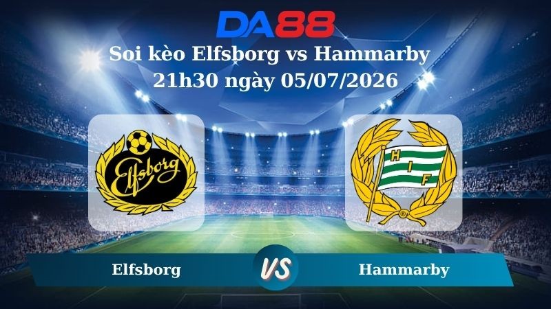 DA88 Nhận định soi kèo Elfsborg vs Hammarby 21h30 ngày 05/07/2026 – VĐQG Thuỵ Điển